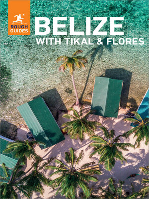 cover image of Rough Guides Belize with Tikal and Flores